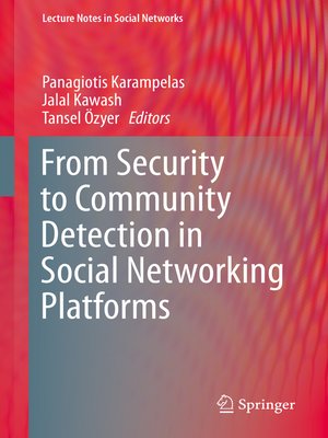 cover image of From Security to Community Detection in Social Networking Platforms
